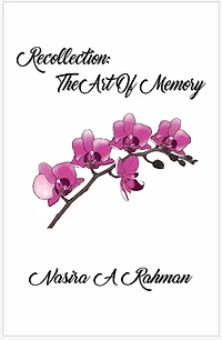 Recollection: The art of memory