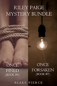 Riley Paige Mystery Bundle: Once Pined (#6) and Forsaken (#7)