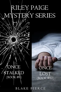Riley Paige Mystery Bundle: Once Stalked (#9) and Lost (#10)