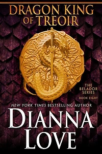 Dragon King Of Treoir: Belador Book 8