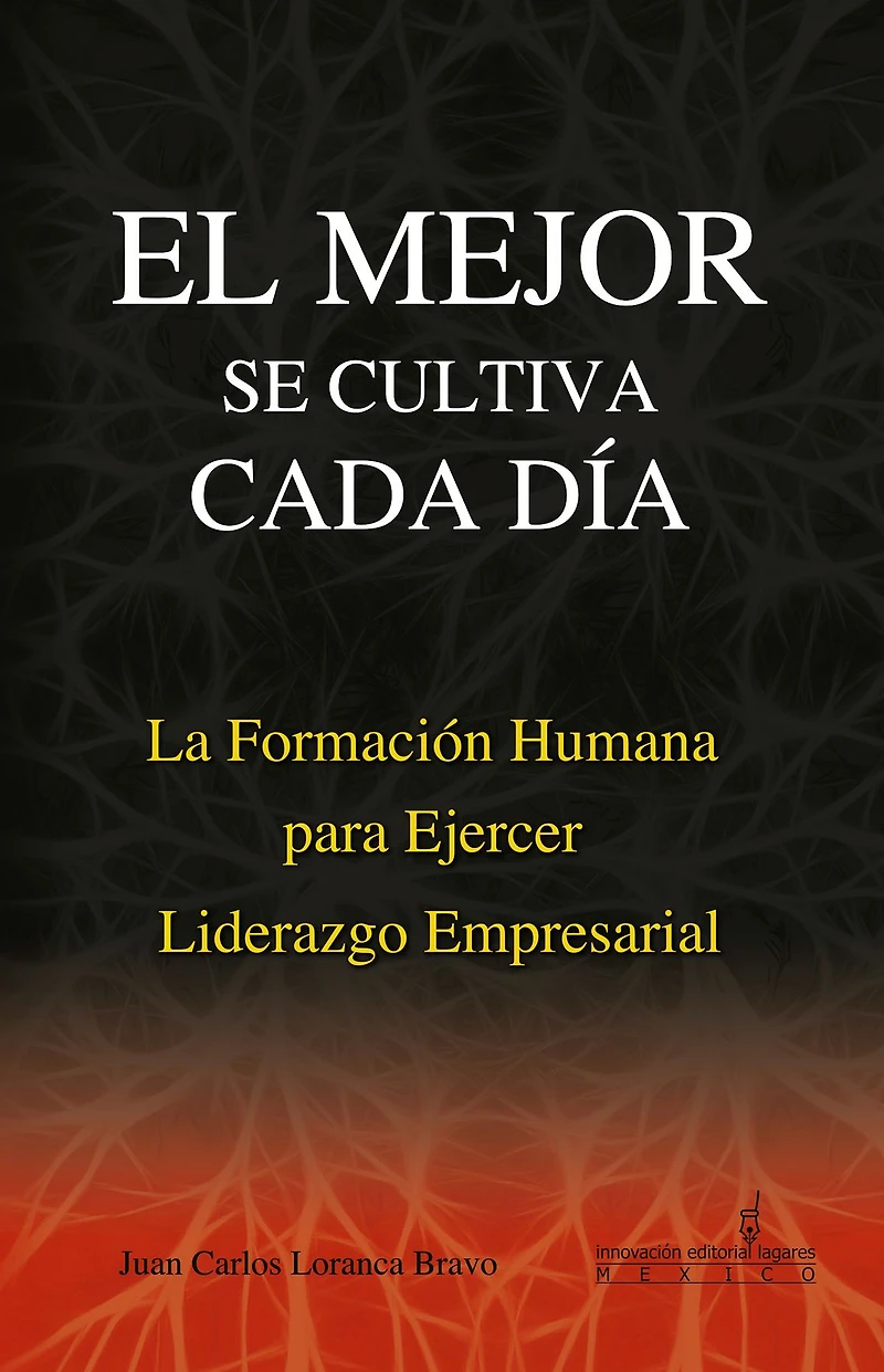 La Formacion Humana para Ejercer el Liderazgo