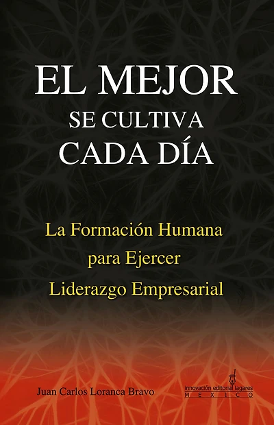 La Formacion Humana para Ejercer el Liderazgo