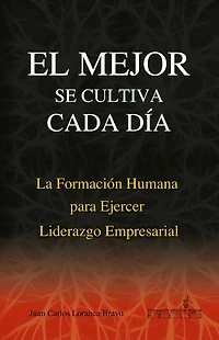 La Formacion Humana para Ejercer el Liderazgo