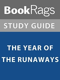 Summary & Study Guide: The Year of the Runaways