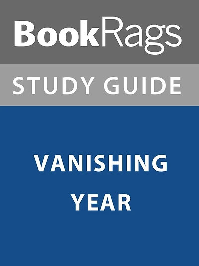 Summary & Study Guide: Vanishing Year