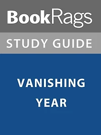 Summary & Study Guide: Vanishing Year