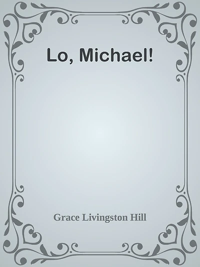 Lo, Michael!