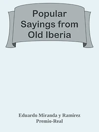 Popular Sayings from Old Iberia