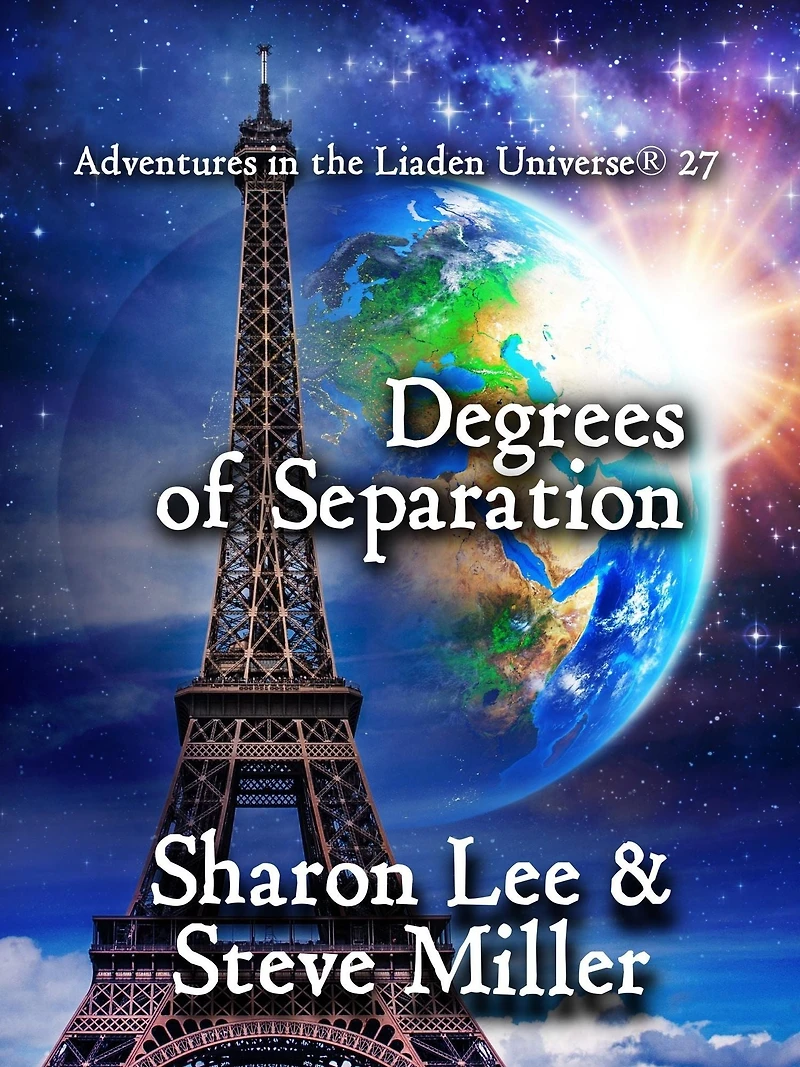 Degrees of Separation: Adventures in the Liaden Universe Number 27