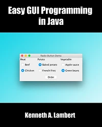 Easy GUI Programming in Java