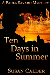 Ten Days In Summer: A Paula Savard Mystery