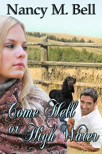 Come Hell or High Water: A Longview Romance