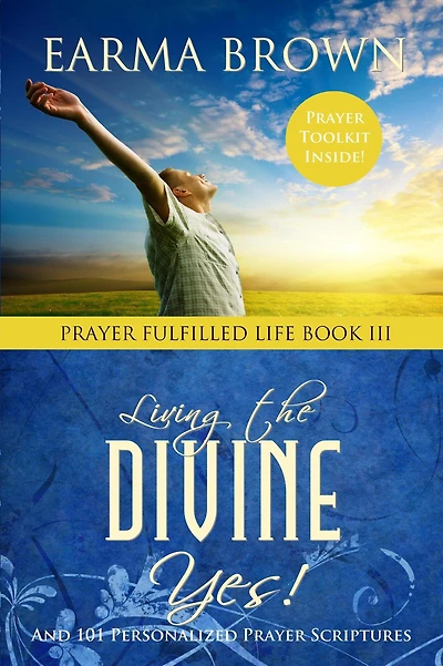 Living The Divine Yes