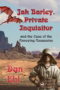 Jak Barley, Private Inquisitor and the Case of Annoying Assassins