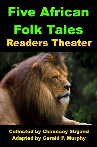 Five African Folk Tales for Readers Theater