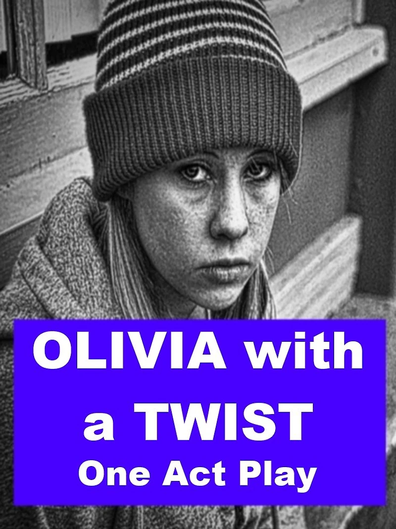 Olivia with a Twist - One Act Play