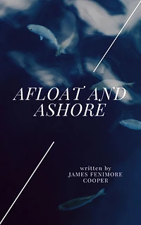 Afloat And Ashore