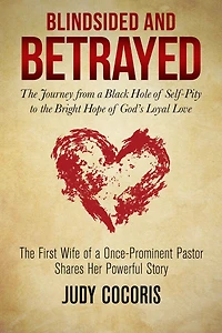 Blindsided and Betrayed