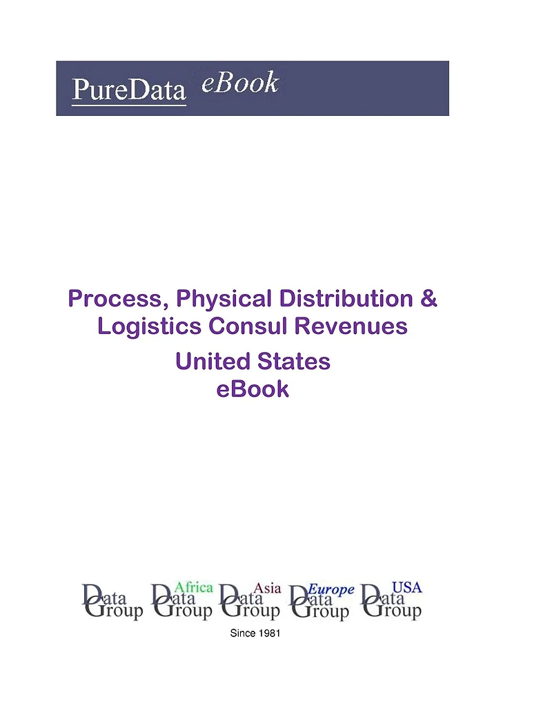 Process, Physical Distribution & Logistics Consul Revenues United States