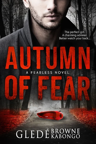 Autumn of Fear: A Gripping Psychological Thriller with a Stunning Twist