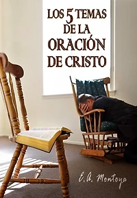 Los cinco temas de la oracion de Cristo