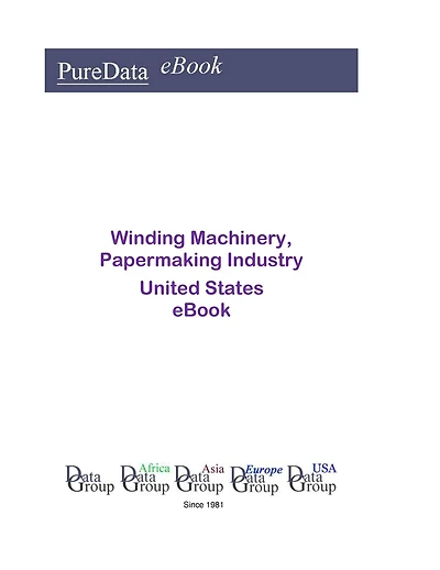 Winding Machinery, Papermaking Industry United States