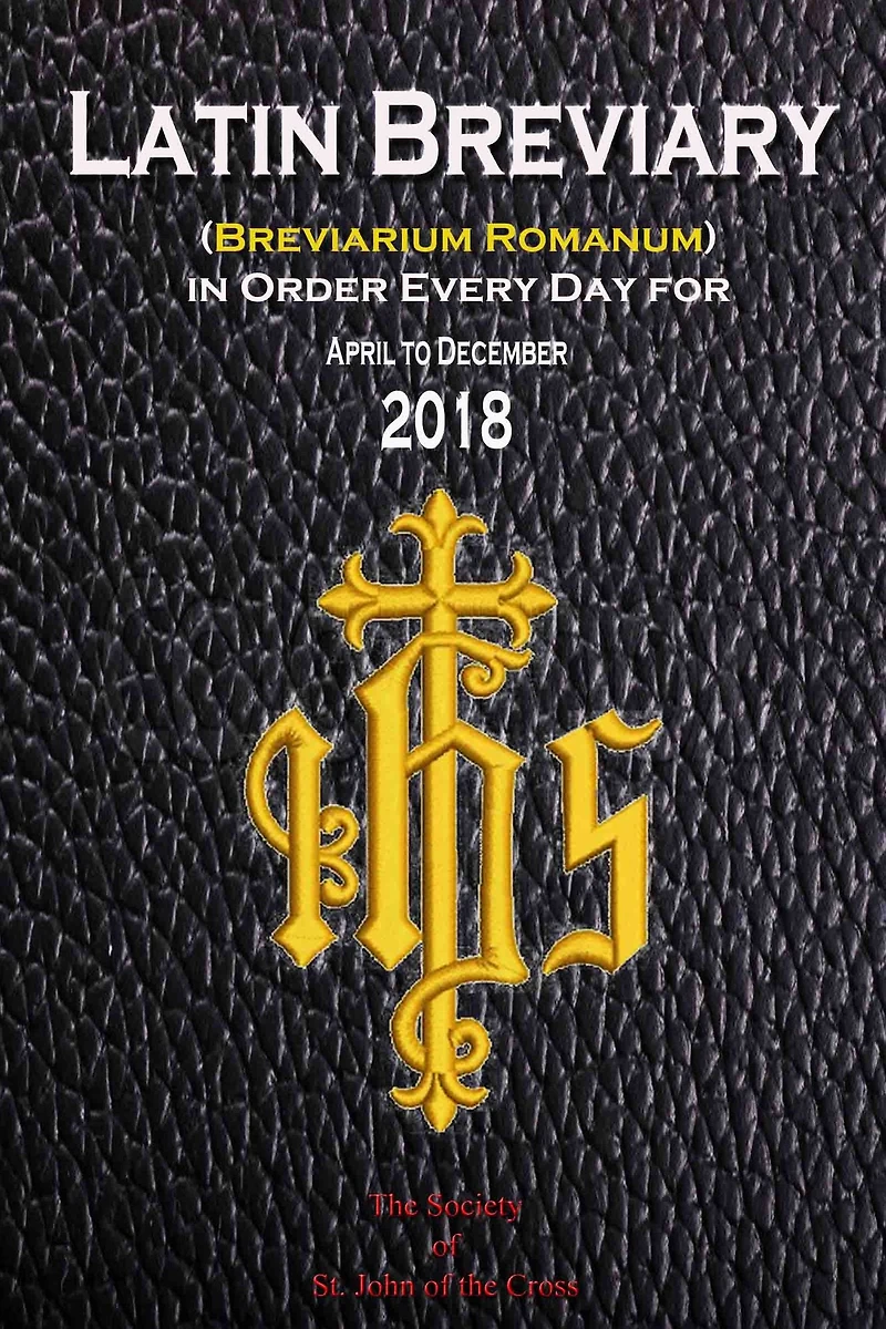 Latin Breviary (Breviarium Romanum): Every Day, in Order for 2018