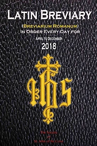 Latin Breviary (Breviarium Romanum): Every Day, in Order for 2018