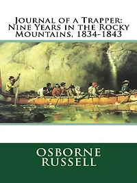 Journal of a Trapper