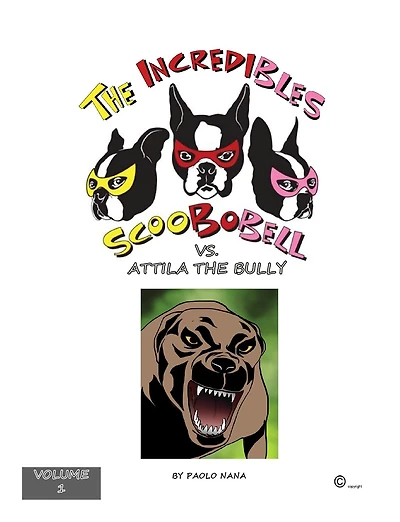 the Incredible Scoobobell vs. Attila Bully