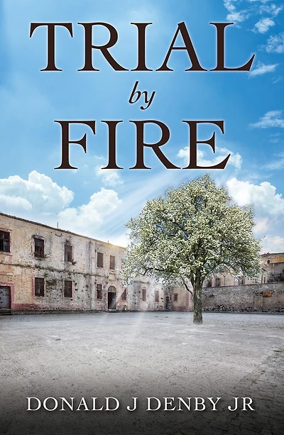 Trial by Fire