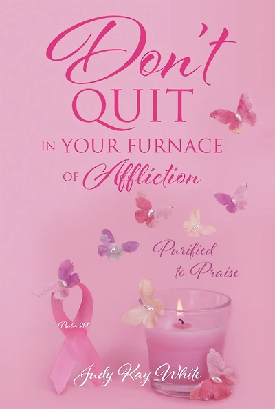 Don't Quit Your Furnace of Affliction
