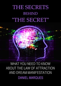 The Secrets Behind The Secret
