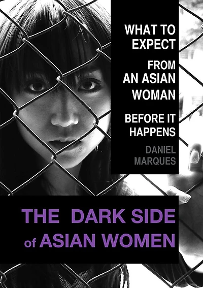 The Dark Side of Asian Women
