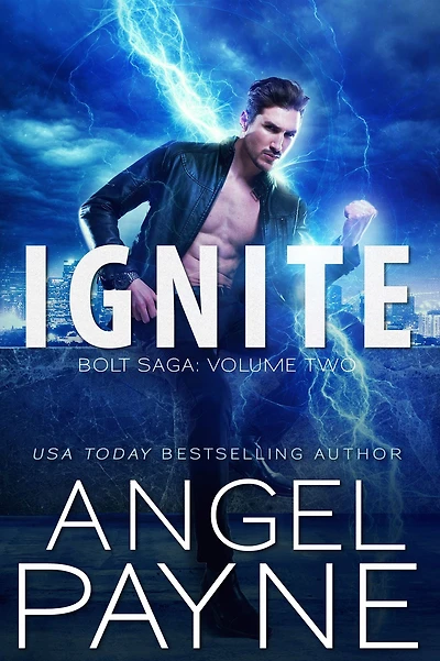 Ignite: Bolt Saga: Volume Two