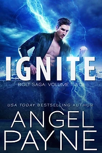 Ignite: Bolt Saga: Volume Two