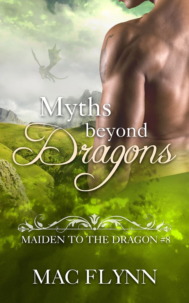 Myths Beyond Dragons: Maiden to the Dragon #8 (Alpha Shifter Romance)