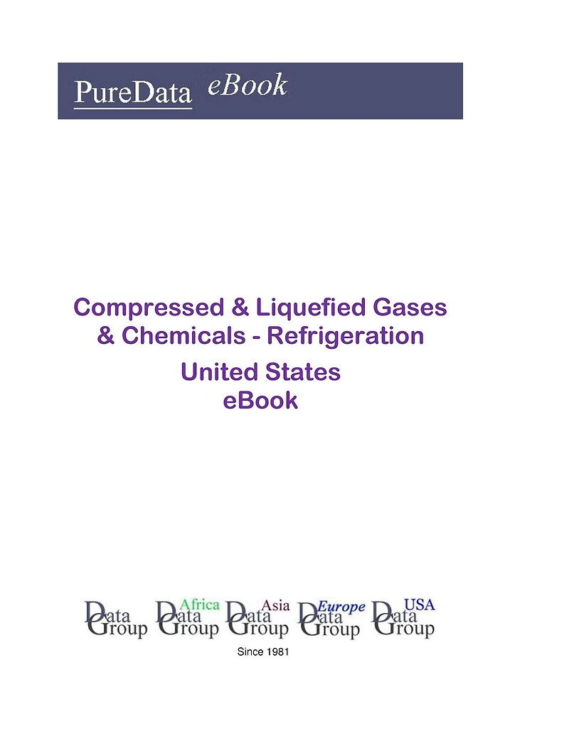 Compressed & Liquefied Gases & Chemicals - Refrigeration United States