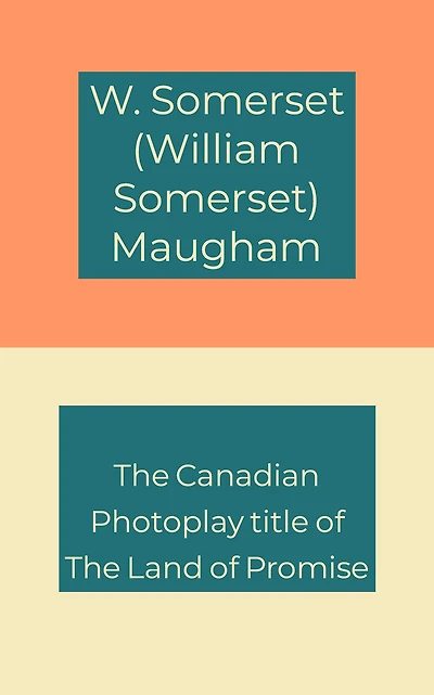 The CanadianPhotoplay title of The Land of Promise