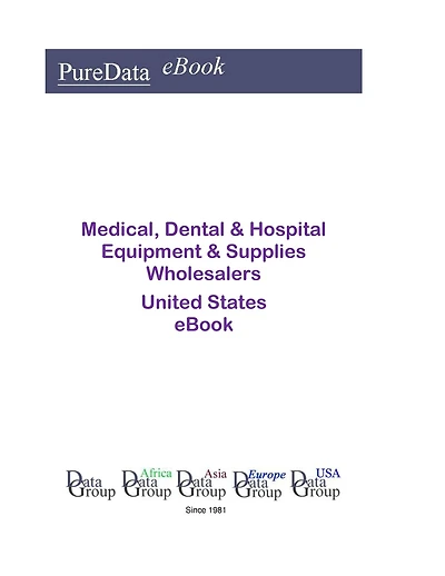 Medical, Dental & Hospital Equipment & Supplies Wholesalers United States