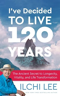 I've Decided to Live 120 Years