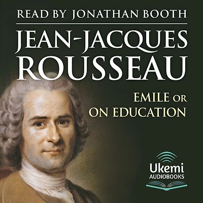 Emile: Or On Education