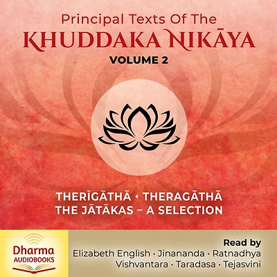 Principal Texts of the Khuddaka Nik¿ya: Volume 2