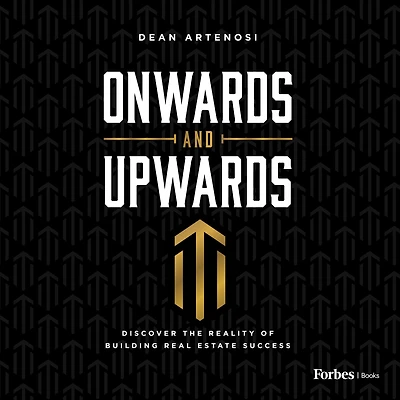 Onwards and Upwards: Discover the Reality of Building Real Estate Success