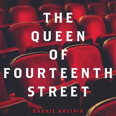 The Queen of Fourteenth Street