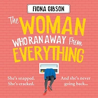 The Woman Who Ran Away from Everything