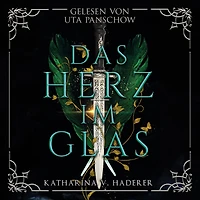 Das Herz im Glas: Ein Blutmagie-Roman