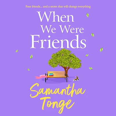 When We Were Friends