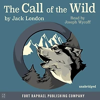 Call of the Wild, The - Unabridged