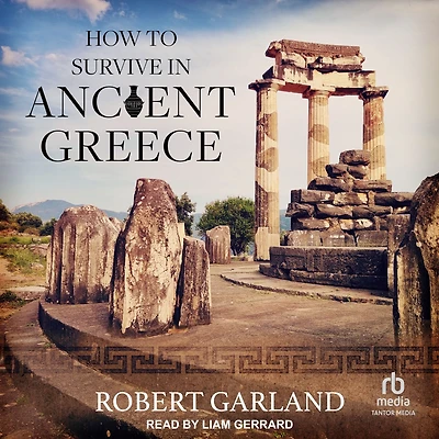 How to Survive Ancient Greece
